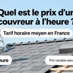 Quel est le prix d'un couvreur à l'heure ?
